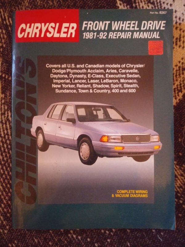Chrysler front wheel drive 1981-1992 repair manual